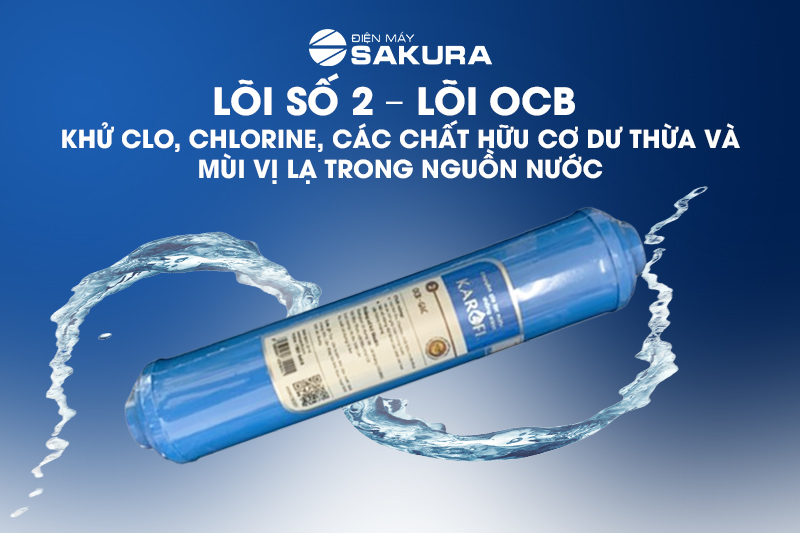 Lõi lọc nước số 2 với cấu tạo đặc biệt giúp khử clo và mùi lạ trong nước