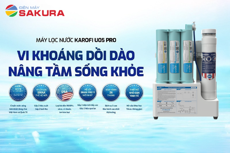 M&aacute;y lọc nước Karofi U05 Pro - n&acirc;ng tầm sống khỏe