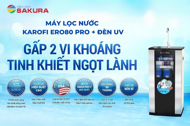 Siêu phẩm máy lọc nước Karofi ERO80 PRO + Đèn UV có tủ