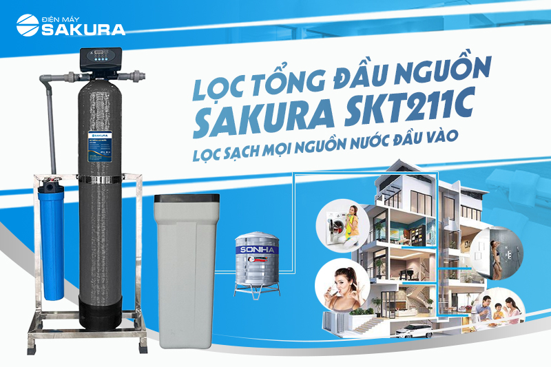 Sakura SKT211C lọc nước sinh hoạt sạch và an toàn