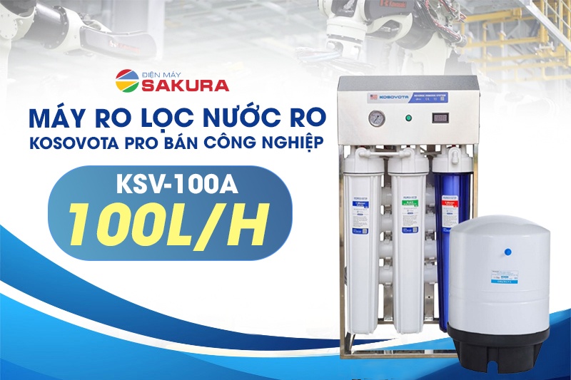 Máy lọc bán công nghiệp Kosovota Pro KSV-100A