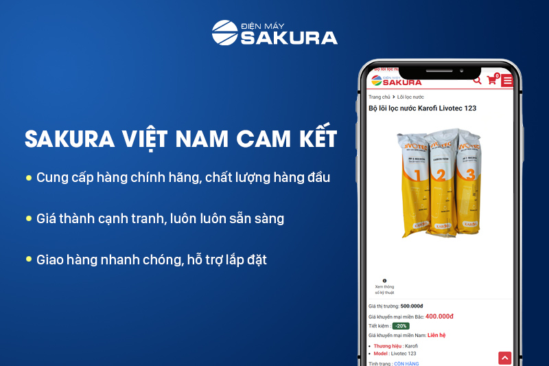 Chọn mua lõi lọc 123 Karofi Livotec - Yên tâm ghé ngay đến Sakura Việt Nam