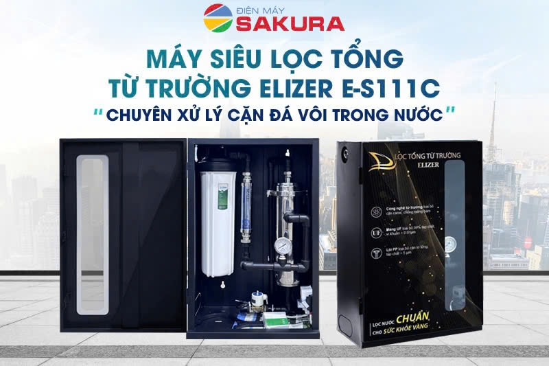 Máy siêu lọc tổng từ trường Elizer E-S111C