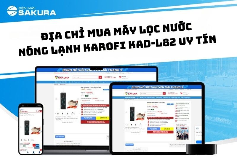 Địa chỉ mua máy lọc nước nóng lạnh KAD-L82 chính hãng