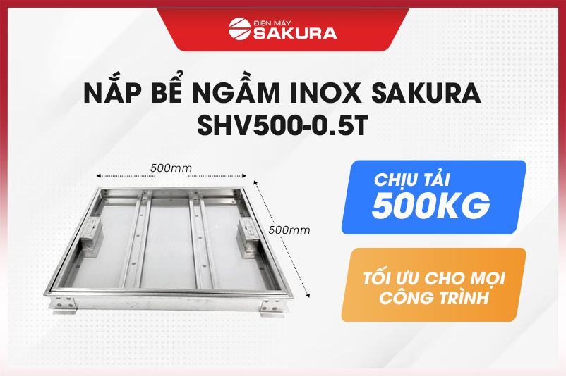 Siêu phẩm nắp bể ngầm inox âm sàn hở viền Sakura SHV500-0.5T