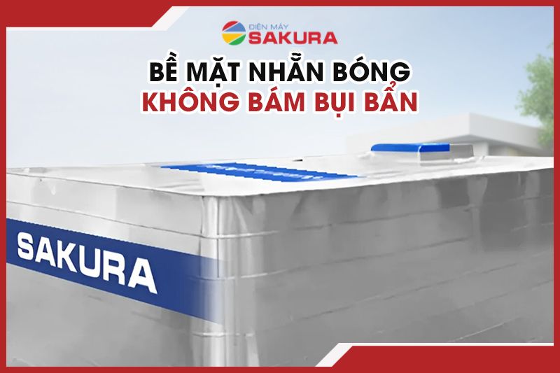 Bề mặt nhẵn bóng, không bám bụi