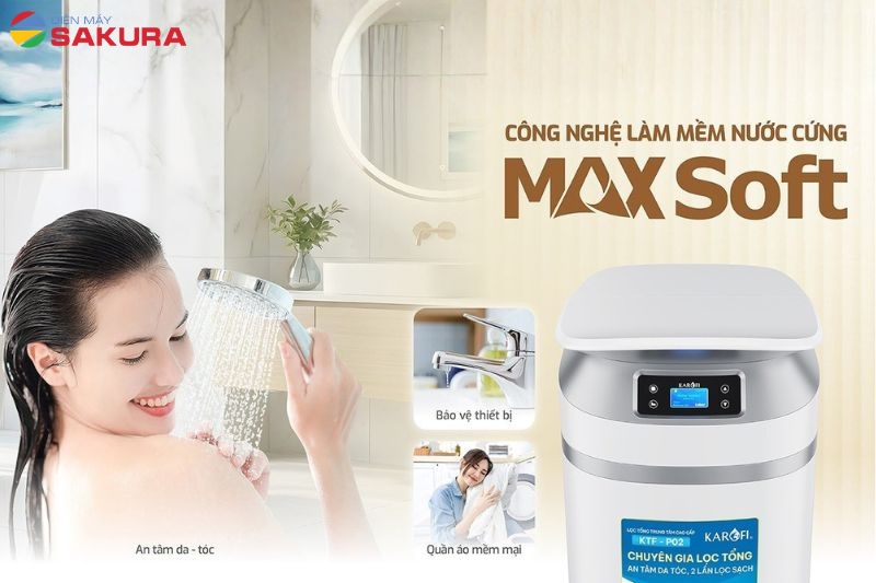 Max SOFT - c&ocirc;ng ngh&ecirc;̣ làm m&ecirc;̀m nước
