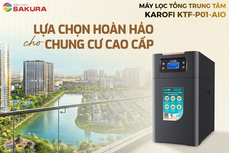 Lọc tổng trung t&acirc;m cao cấp Karofi KTF-P01-AIO