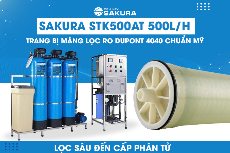 STK500AT trang bị 2 Màng RO Dupont 4040 chuẩn Mỹ