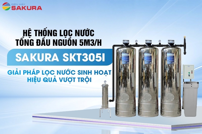 Hệ thống lọc tổng đầu nguồn 3 cột inox áp lực tự động sục rửa Sakura SKT305I công suất 5m3/h