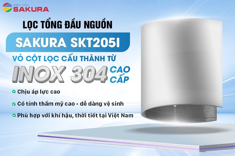 Vỏ cột lọc của bộ lọc tổng Sakura SKT205I 5m3/h được làm từ inox 304
