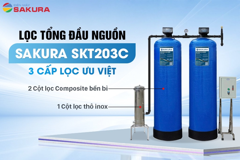 Hệ thống lọc tổng Sakura SKT203C được trang bị 3 cấp lọc ưu việt