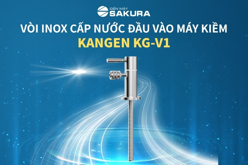  Vòi inox cấp nước đầu vào máy kiềm Kangen KG-V1 chính hãng