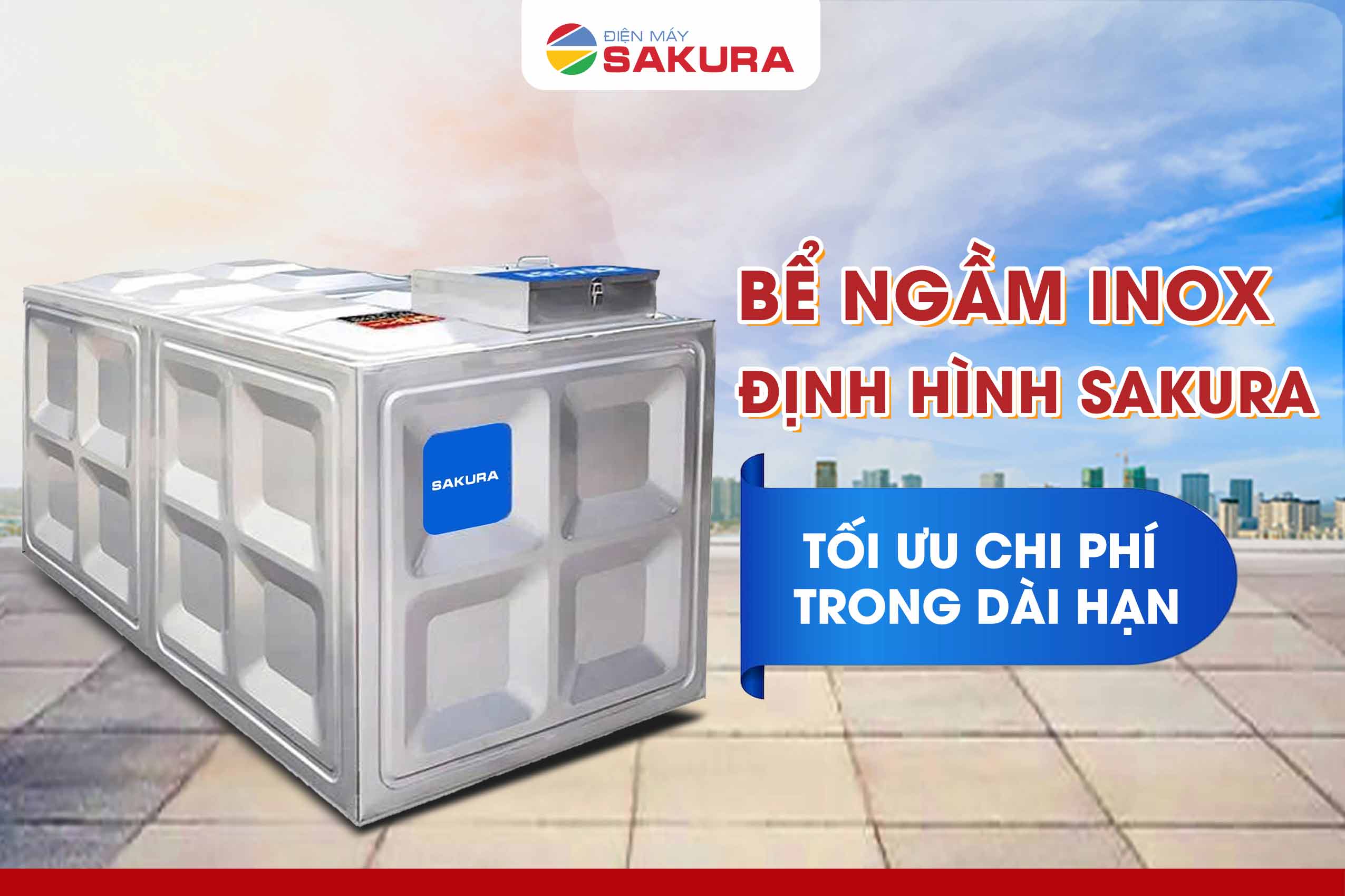 Bể ngầm inox Sakura lắp đặt dễ dàng với chi phí tối ưu