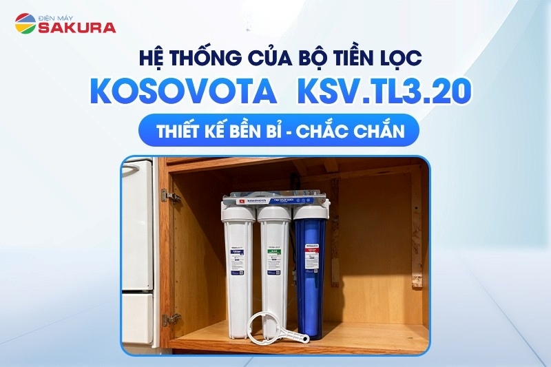 Kosovota  KSV.TL3.20 có thiết kế tinh giản, giúp khách hàng dễ lắp đặt và thay lõi