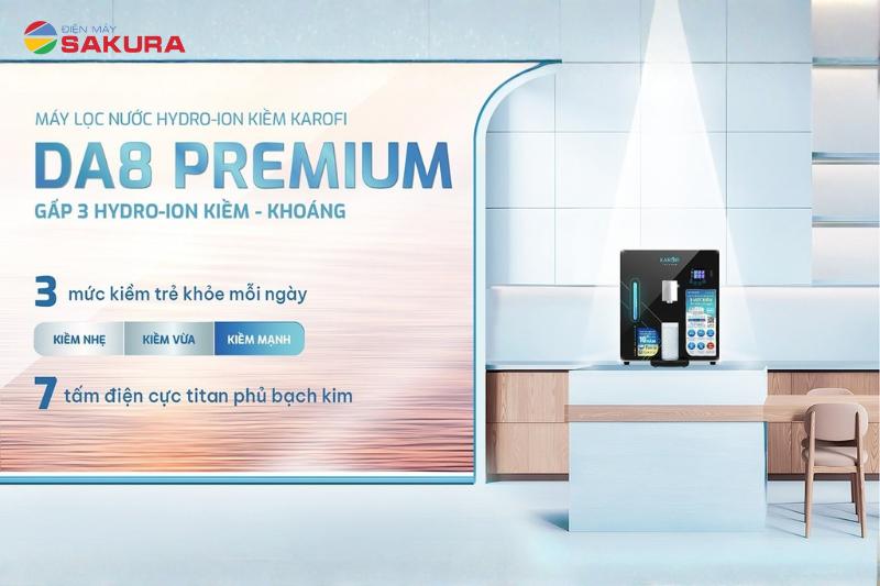 Karofi DA8 PREMIUM mang đến nguồn nước Hydro-ion kiềm - khoáng cao gấp 3 lần