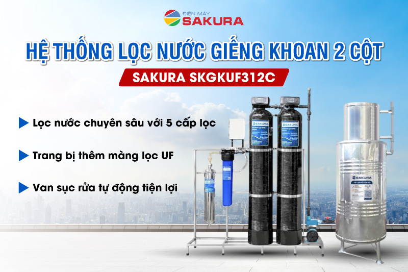 SKGKUF312C xử l&yacute; nước chuy&ecirc;n s&acirc;u với 5 cấp lọc ti&ecirc;n tiến