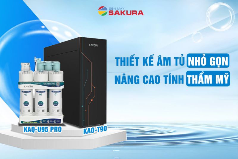 Combo KAQ-U95 Pro + KAO-T90 với thiết kế &acirc;m tủ tiện &iacute;ch