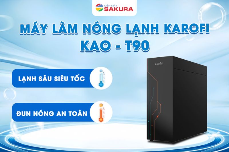 Karofi KAO-T90 - 3 Chế độ n&oacute;ng lạnh nguội tiện lợi
