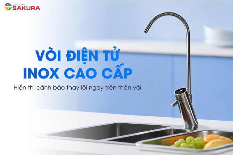 V&ograve;i điện tử inox cao cấp &ndash; Hiển thị cảnh b&aacute;o thay l&otilde;i ngay tr&ecirc;n th&acirc;n v&ograve;i