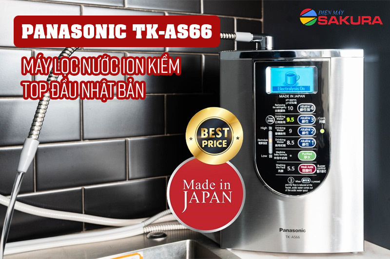 Tìm hiểu máy lọc nước điện giải Panasonic TK-AS66