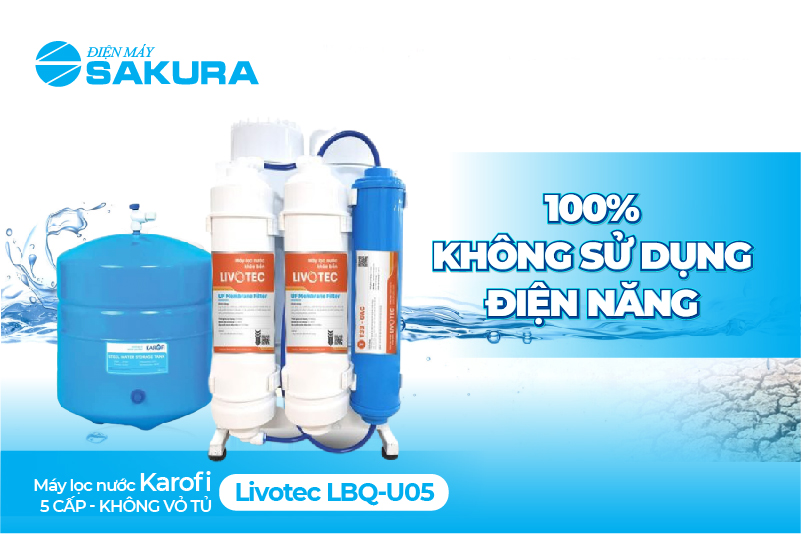 Máy lọc nước Karofi Livotec LBQ-U05 100% không sử dụng điện năng 