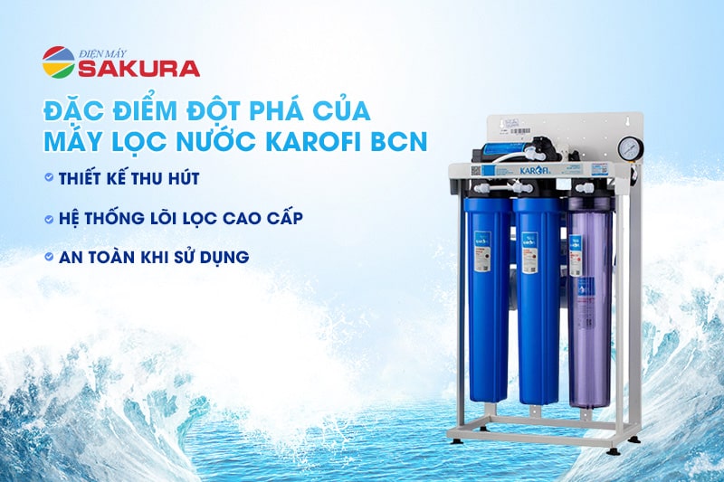 Ưu điểm của máy lọc nước KAROFI BCN không tủ KT-KB80 Có bình áp 50L