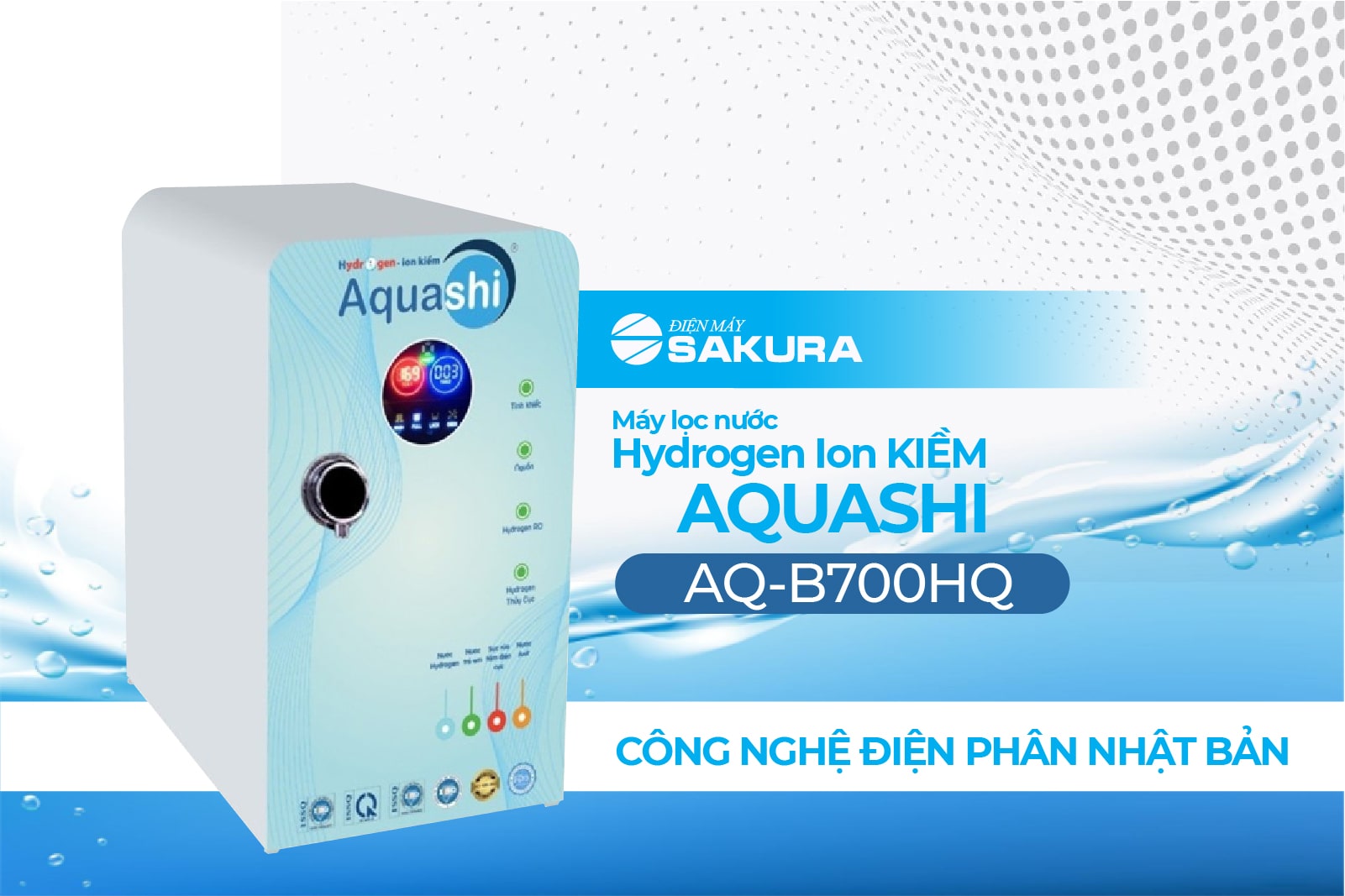 Máy lọc nước Hydrogen ion kiềm Aquashi AQ-B700HQ