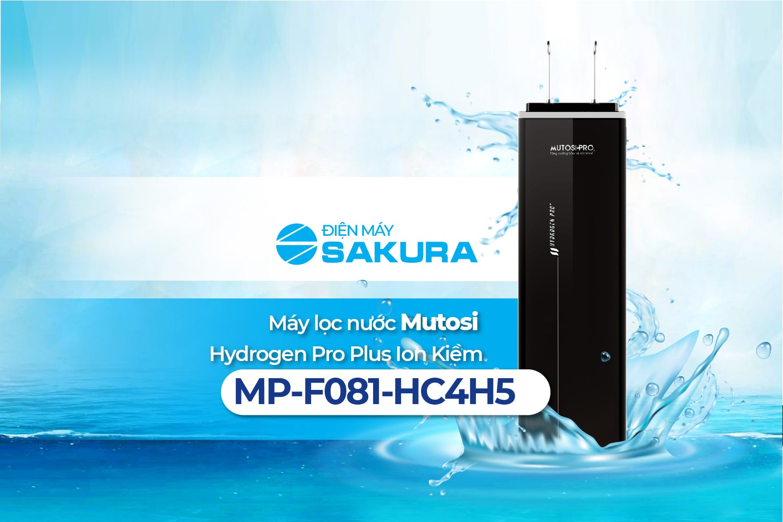 Máy lọc nước Mutosi Hydrogen Pro Plus Ion Kiềm MP-F081-HC4H5