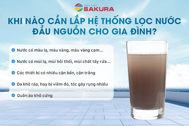Khi nào thì cần lắp máy lọc nước sinh hoạt tổng đầu nguồn?