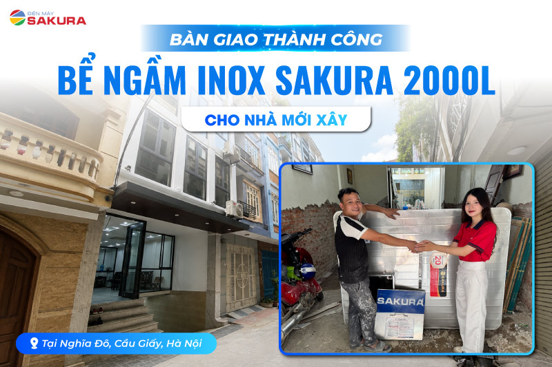 Bàn giao bể ngầm inox Sakura 2000L tại Nghĩa Đô, Cầu Giấy