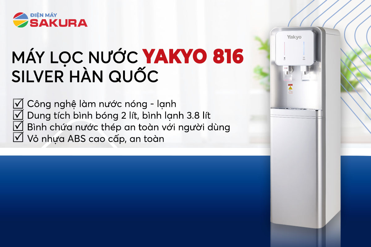Model máy lọc nước nước nóng lạnh Yakyo 816 