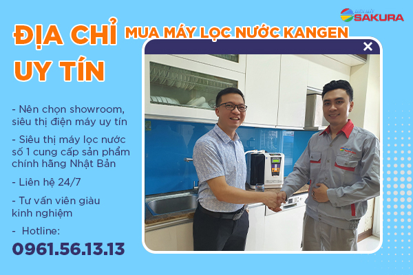 Địa chỉ mua máy lọc nước Kangen uy tín