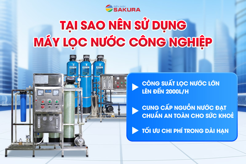 Lý do tại sao nên lựa chọn sử dụng máy lọc RO công nghiệp?