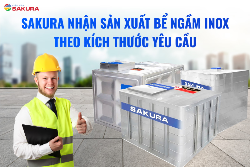 Sakura nhận sản xuất bể ngầm inox theo kích thước yêu cầu