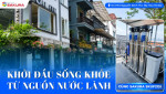 Cải Thiện Nguồn Nước Sinh Hoạt Tại Phố Nguyễn Đình Thi Tây Hồ Hà Nội Với Hệ Thống Lọc Tổng Sakura SKUF213I
