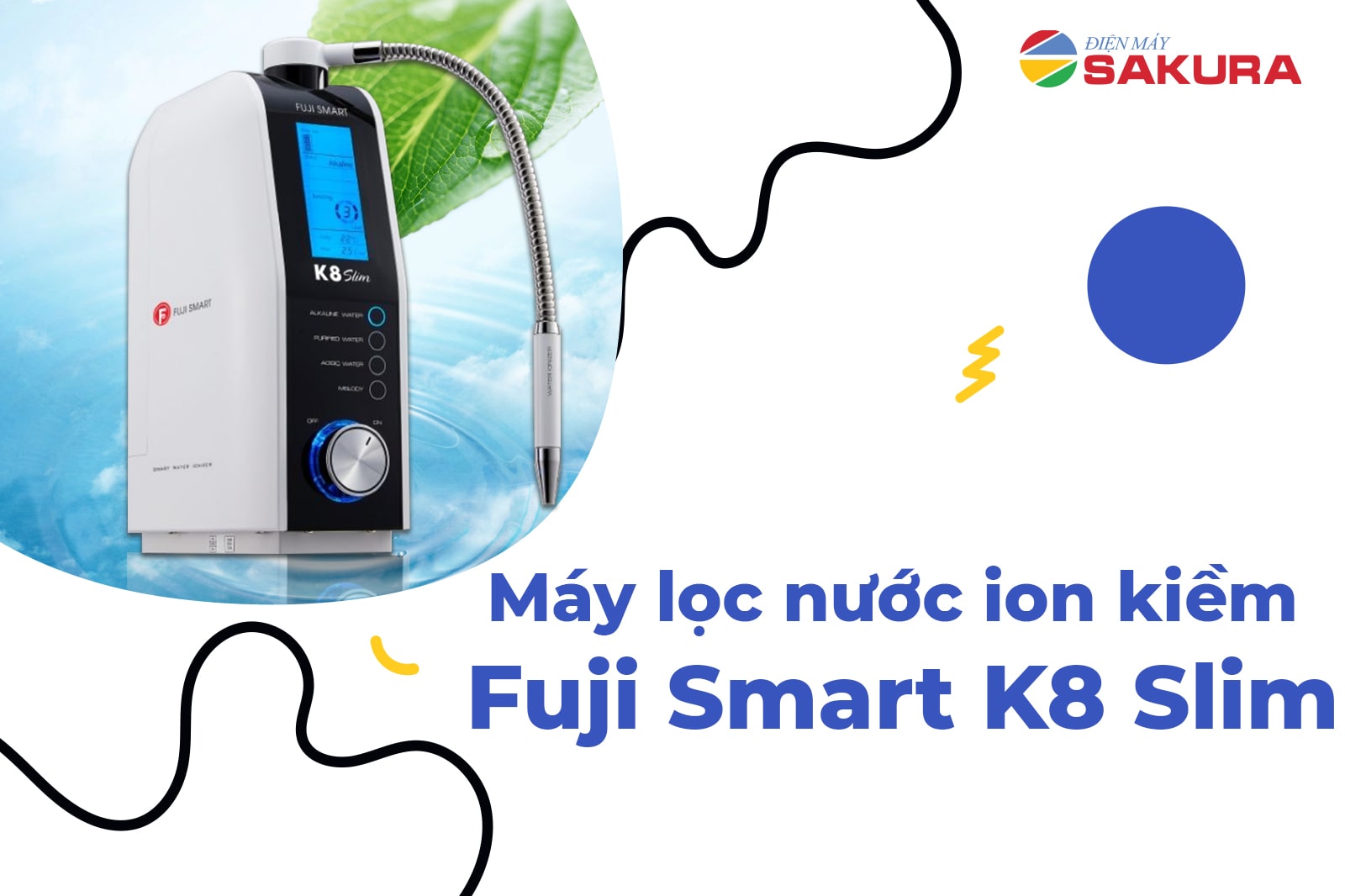 Máy lọc nước ion kiềm Fuji Smart K8 Slim
