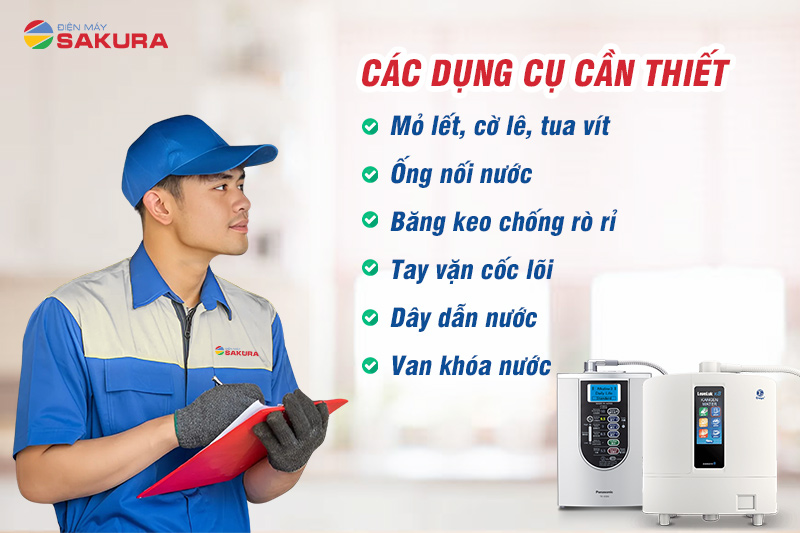 Các dụng cụ phục vụ quá trình lắp đặt máy lọc nước ion kiềm