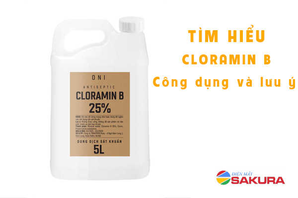 Cloramin B là gì? Công dụng của Cloramin B trong xử lý nước