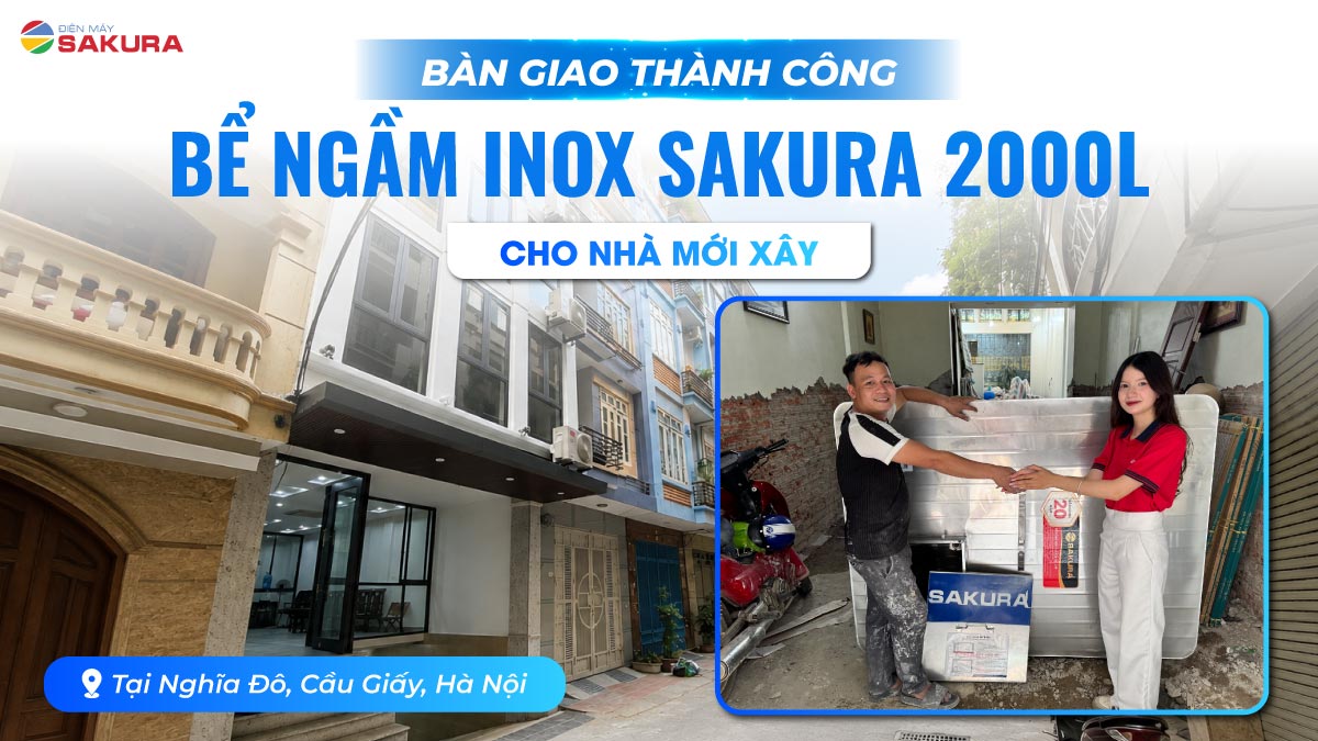 Bàn Giao Bể Ngầm Inox Sakura 2000L Tại Nghĩa Đô Hà Nội