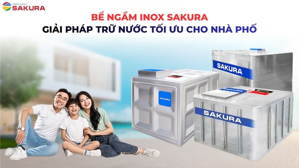 Bể Ngầm Inox Sakura – Giải Pháp Trữ Nước Tối Ưu Cho Nhà Phố