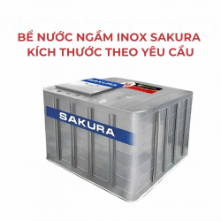  Bể Nước Ngầm Inox Sakura - Kích thước theo yêu cầu 